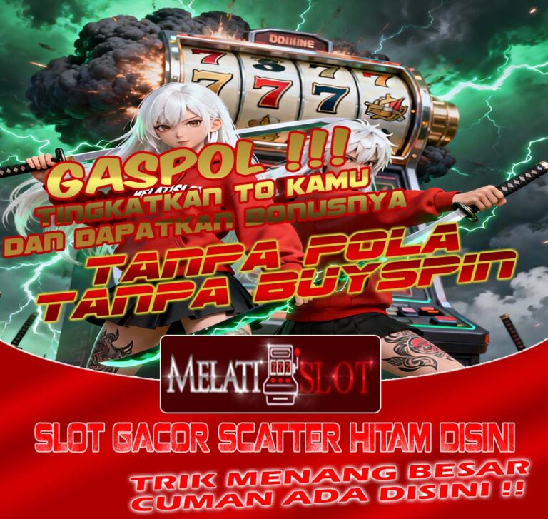 MelatiSlot189 Slot Terbaik Hari Ini Mudah Maxwin