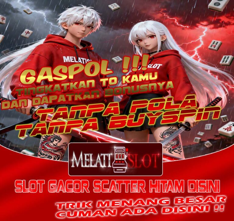 MelatiSlot189 Live Dealer Slot Profesional Fair Play